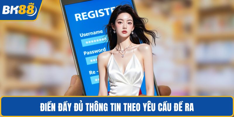 Điền đầy đủ thông tin theo yêu cầu đề ra