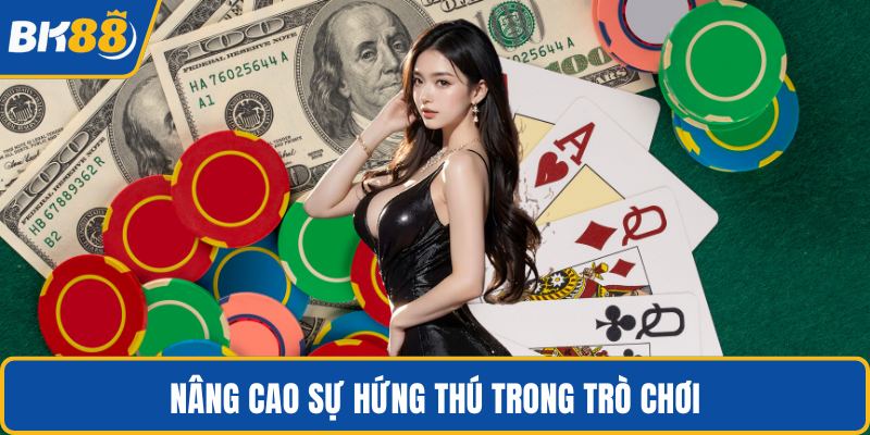 Nâng cao sự hứng thú trong trò chơi